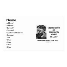George Bernard Shaw All Professions Conspiracies Business Card Templates