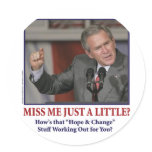 George Bush/Miss Me Just a Little? Stickers