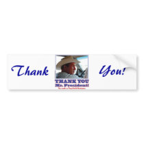 George Bush/Thank you! Bumper Stickers