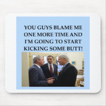 george w bush anti obama joke mousepads