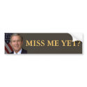 George W Bush, Miss Me Yet bumper stickers