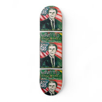 GEORGE W BUSH WANTED SKATE BOARD