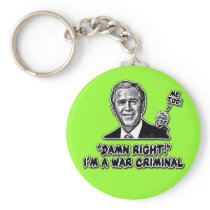 George W. Bush War Criminal Tshirts Keychains