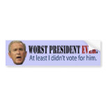 George W. Bush: Worst President Ever. Bumper Stickers