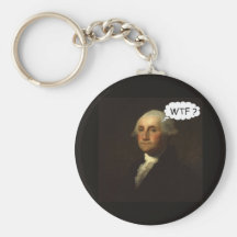 George Washington Spinning in His Grave Key Chains