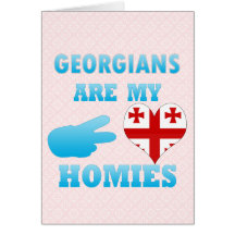 Georgians are my Homies Greeting Card
