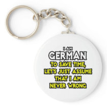 German...Assume I Am Never Wrong