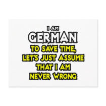 German...Assume I Am Never Wrong