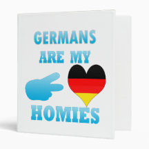 Germans are my Homies 3 Ring Binders