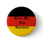 Germany_flag, Kiss Me, I'm German Button