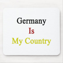 Germany Is My Country.png Mouse Pad