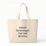 Gerontologist Tote Bag