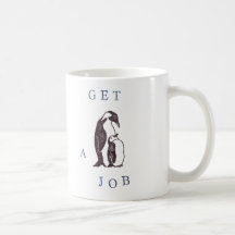Get a Job - mug