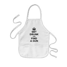 Get Drunk and Find a Gun - Keep Calm Parody Aprons