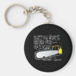 Get Hippies Out Of Your Trees Keychains