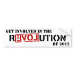 GET INVOLVED IN THE REVOLUTION OF 2012 BUMPER STICKER