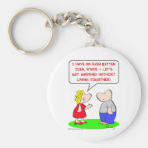 get married without living together keychains