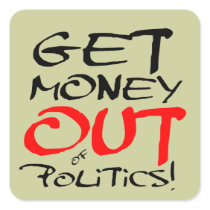 Get Money Out! Square Sticker
