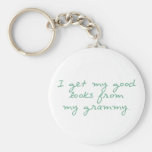 Get My Looks from Grammy Key Chain