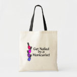 Get Nailed By A Manicurist 2 Canvas Bags