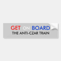 GET, ON, THE ANTI-CZAR TRAIN, BOARD BUMPER STICKER