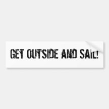 Get Outside and Sail! Bumper Sticker