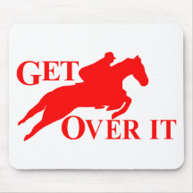 GET OVER IT HORSE MOUSEPADS