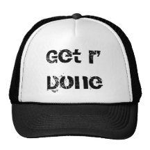 Get r' Done Mesh Hats