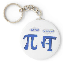 Get Real Be Rational Key Chain