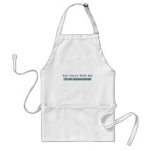 Get Stuck with Me - I'm an Acupuncturist Apron