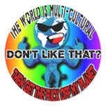 GET THE F*CK OFF MY PLANET - round sticker
