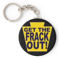 Get the Frack Out! -- PA keychains