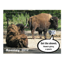 Get the shovel; Obama's giving a speech. Post Cards