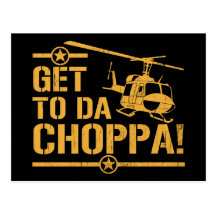Get To Da Choppa Vintage Post Cards