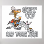 get up off your ass donkey humor posters