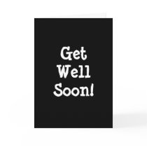 Get Well Soon!
