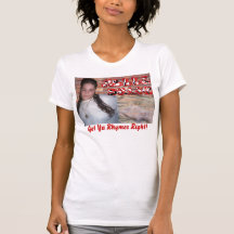 Get Ya Rhymes Right! Tshirt