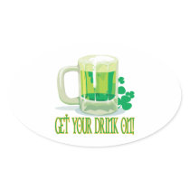 Get Your Drink On Oval Sticker