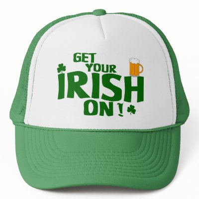 Get Your Irish On!   St. Patrick's Day Hat by TheBigTees