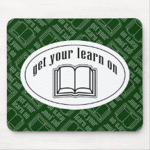 Get Your Learn On Mousepads
