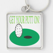 Get Your Putt On Key Chain
