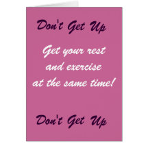 Get your rest and exercise at the same time!, G... Greeting Cards