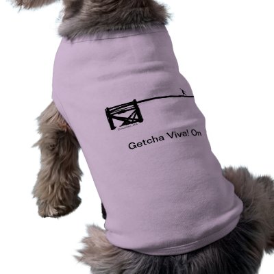 Getcha Viva! On Greasy Doggie T! Doggie Tee Shirt by schmoop