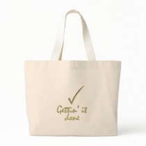 Gettin' it Done Bag