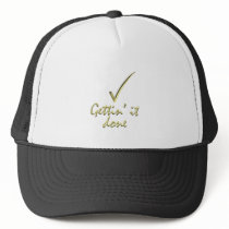 Gettin' it Done Hats