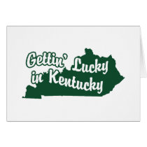 Gettin' Lucky in Kentucky Card