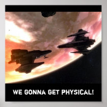 Gettin' Physical Posters