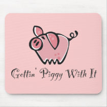 Gettin' Piggy With It