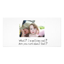 Getting coal? photo cards