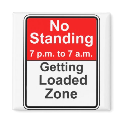 Getting Loaded Zone Fridge Magnets by fstasu59